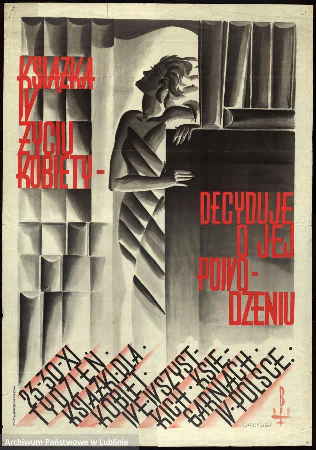 "Polski plakat propagandowy dwudziestolecia międzywojennego", zbiory Archiwum Państwowego w Lublinie